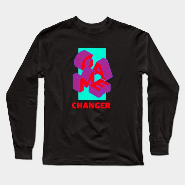 Cool 3D Game Changer Design Long Sleeve T-Shirt by BlueCloverTrends